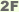 2F