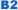 B2